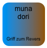 muna dori


Griff zum Revers