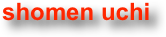 shomen uchi
