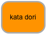 kata dori 